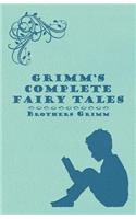 Grimm's Complete Fairy Tales