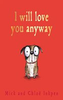 Fred: I Will Love You Anyway