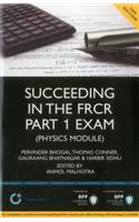 Succeeding in the Frcr Part 1 Exam: Physics Module