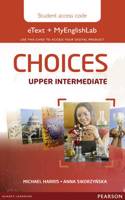 Choices Upper Intermediate eText & MEL Access Card: (Choices)