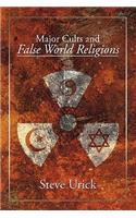 Major Cults and False World Religions