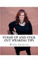 STAND UP AND STICK OUT...for Public Speakers