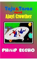 Toju & Tosan Meet Ajayi Crowther: Time Travel Series(English)