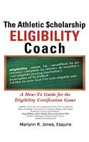 The Athletic $Cholarship Eligibility Coach