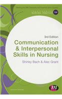 Communication and Interpersonal Skills in Nursing