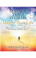 Master Your Storms, Master Your Life