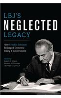 LBJ's Neglected Legacy