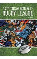 A Statistical History of Rugby League - Volume I