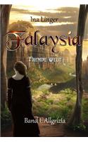 Falaysia - Fremde Welt: Band 1