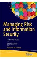 Managing Risk and Information Security