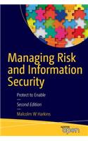 Managing Risk and Information Security