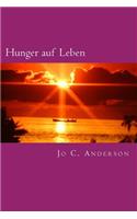Hunger auf Leben