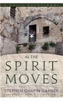 As The Spirit Moves