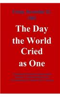 Day The World Cried As One