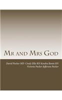 Mr and Mrs God