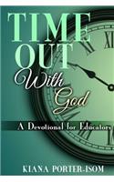 Time Out With God