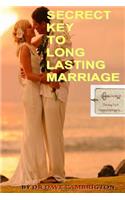 Secrect Key To Long Lasting Marriage
