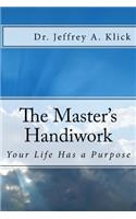 The Master's Handiwork
