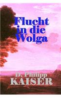 Flucht in die Wolga