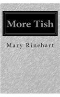 More Tish