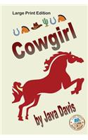 Cowgirl Large Print Edition