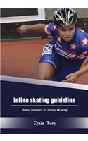 Inline Skating Guideline: Basic Features of Inline Skating(English)