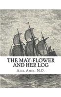 The May-Flower And Her Log