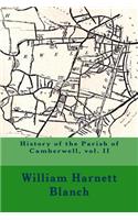 History of the Parish of Camberwell, vol. II