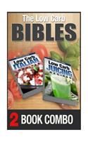 Low Carb Juicing Recipes and Low Carb Italian Recipes: 2 Book Combo