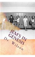 Jem's in Genesis