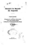 Zulässigkeit der Bürgschaft ohne Hauptschuld