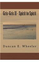 Gris-Gris II - Spirit to Spirit