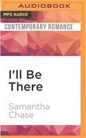 I'll Be There: (Montgomery Brothers)