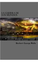 La Guerra De Los Mundos: (Spanish)