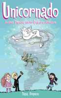 Unicornado: Another Phoebe and Her Unicorn Adventure Volume 16