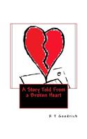 Story Told From a Broken Heart
