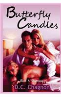 Butterfly Candles, Book One