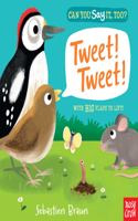 Can You Say It, Too? Tweet! Tweet!