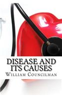 Disease and Its Causes