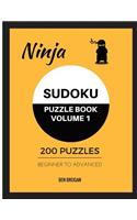 Ninja Sudoku Puzzle Book Volume 1 200 Puzzles Beginner to Advanced