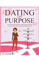 Dating on Purpose