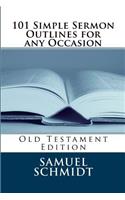 101 Simple Sermon Outlines for any Occasion
