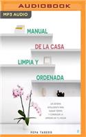 Manual de la Casa Limpia y Ordenada