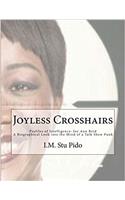 Joyless Crosshairs: Profiles of Intelligence: Joy Ann Reid a Biographical Look into the Mind of a Talk Show Punk