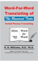 Word-For-Word Translating of The Received Texts, Verbal Plenary Translating