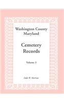 Washington County, Maryland Cemetery Records, Volume 3