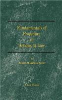 Fundamentals of Procedure in Actions at Law
