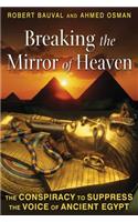 Breaking the Mirror of Heaven