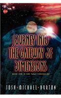 Journey Into The Gateway Of Dimensions