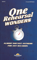 One Rehearsal Wonders - Volume 1: Satb